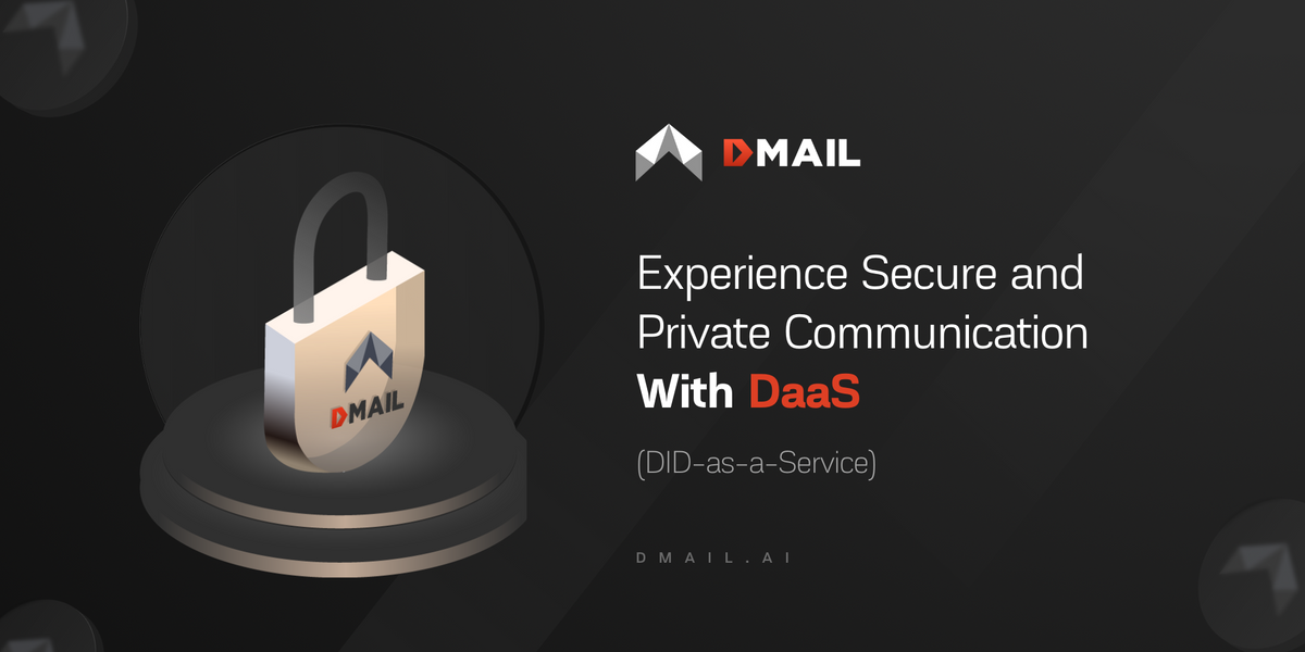 Experience Secure and Private Communication With DaaS (DID-as-a-Service)