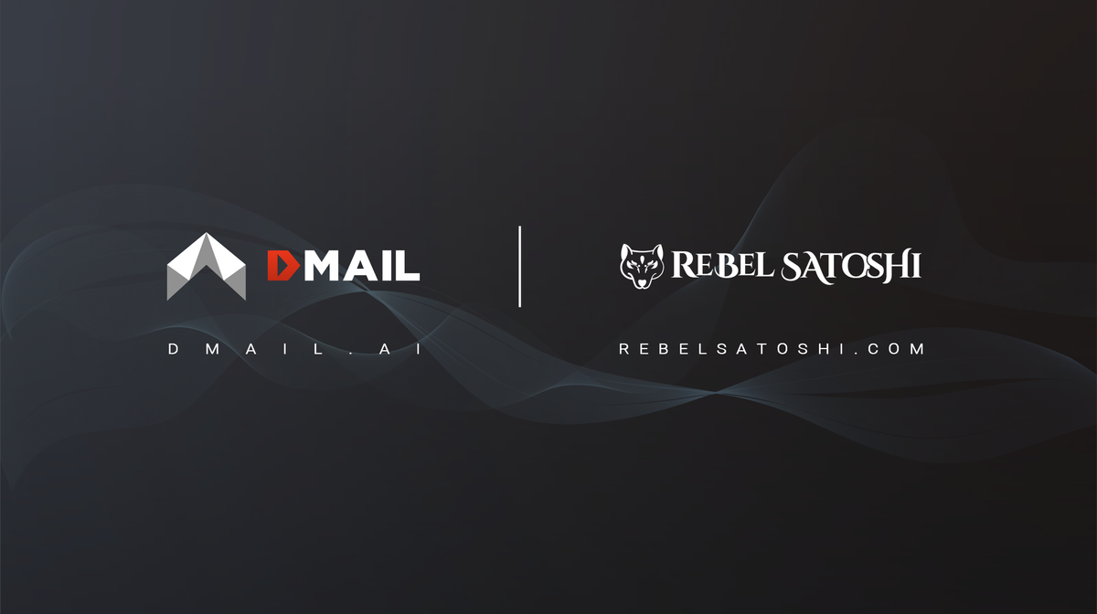 Dmail Network and Rebel Satoshi: Uniting for a Decentralized Revolution