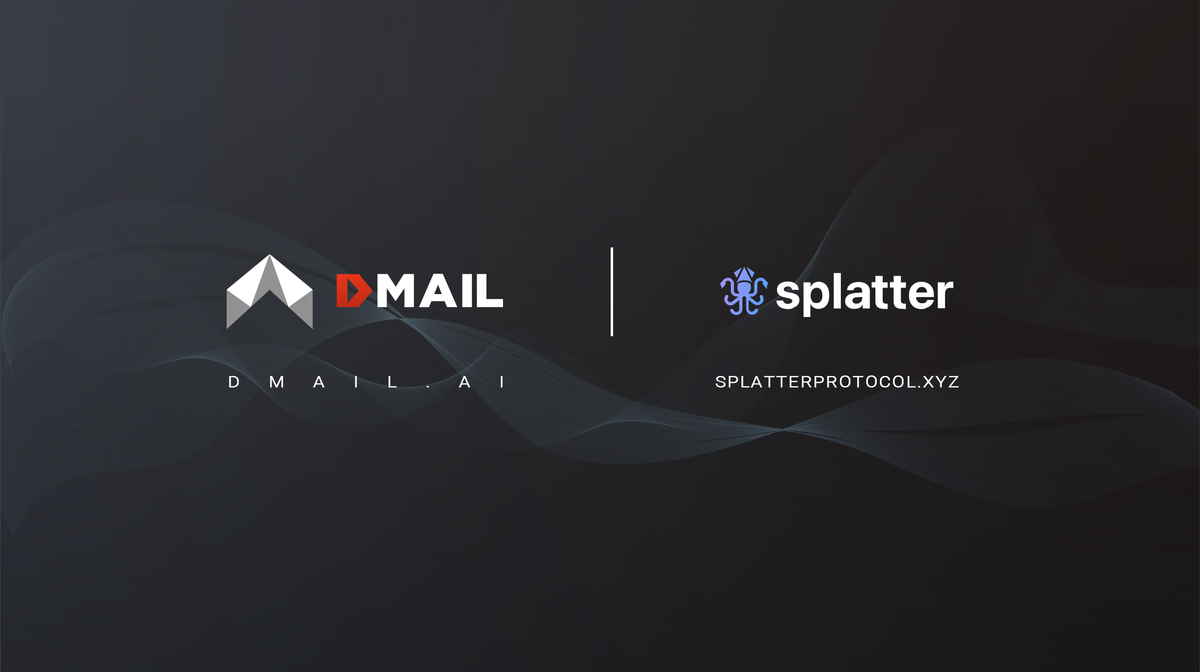 Dmail and Splatter Protocol: A Partnership for DEXcellence
