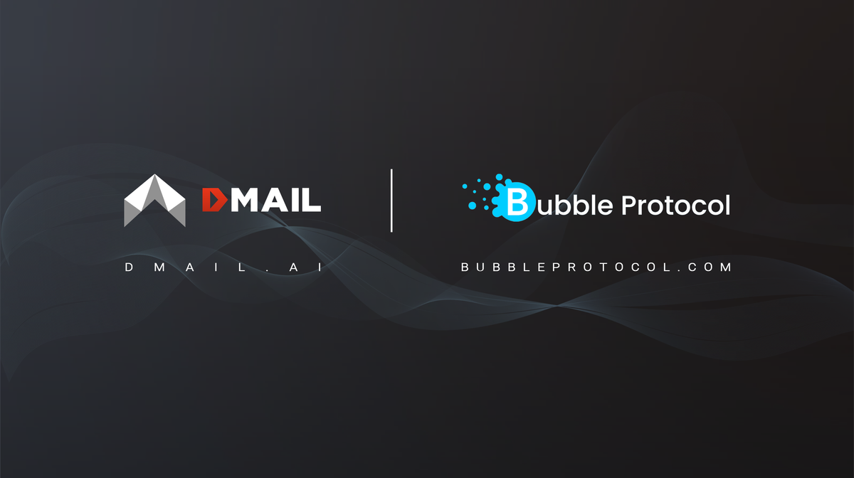 Welcoming Bubble Protocol to Dmail's Subscription Hub: Elevating Web3 Privacy Together