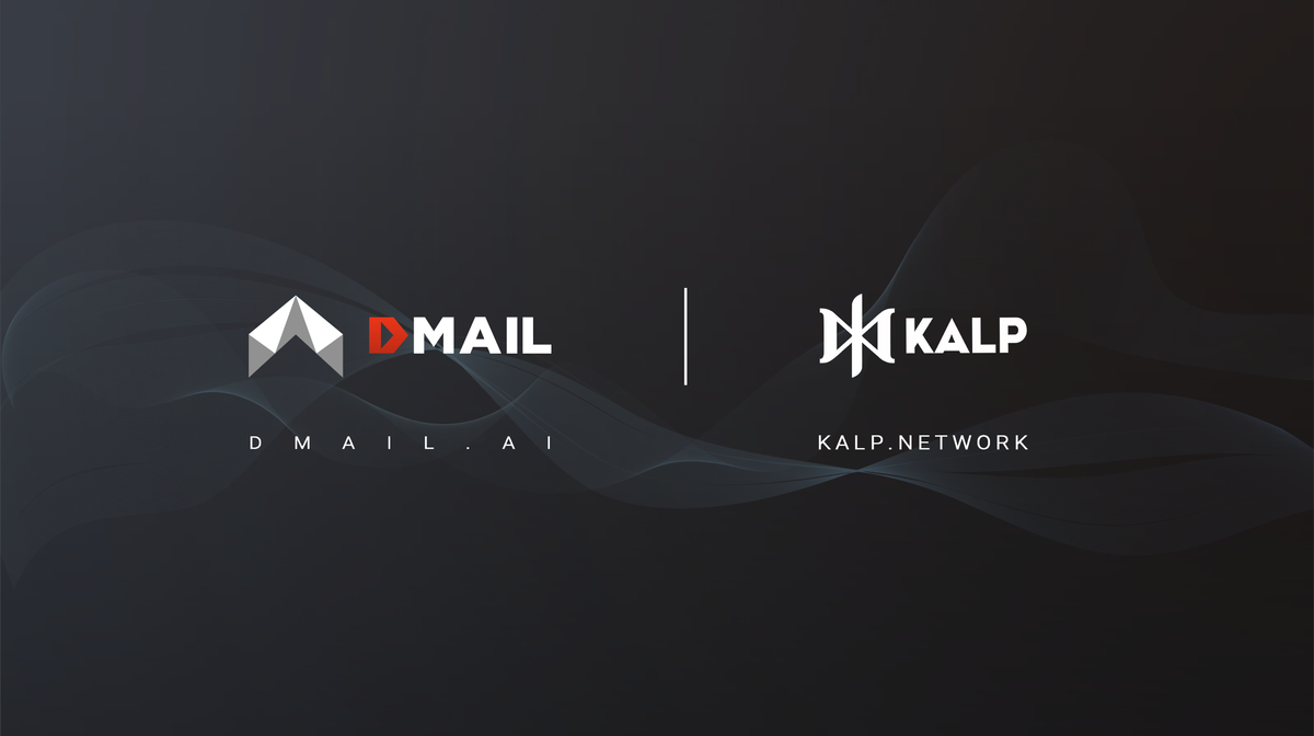 Dmail Network and Kalp Network Join Forces: Strengthening Cross-Chain Infrastructure for Real-World Asset Tokenization and Secure Communication