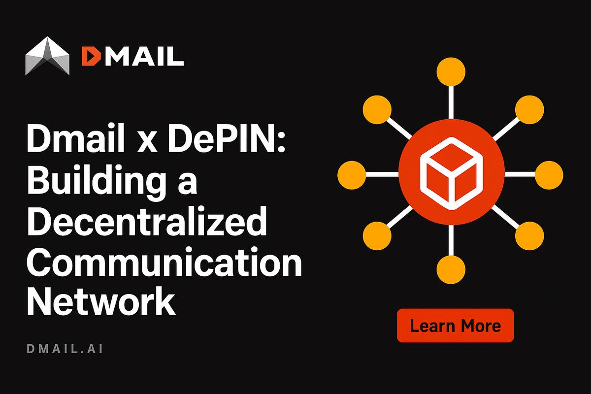 Dmail x DePIN: Building a Decentralized Communication Network