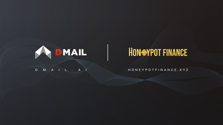 Dmail Network Welcomes Honeypot Finance to the Subscription Hub: Revolutionizing DeFi on Berachain