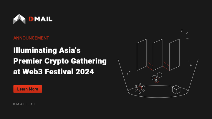 Dmail Network Illuminates Asia's Premier Crypto Gathering at Web3 Festival 2024