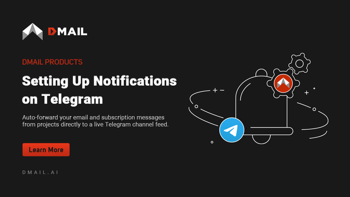 Maximizing Your Dmail Experience: Setting Up  Notifications on Telegram