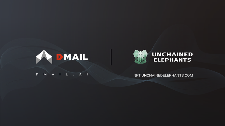 Dmail Network Welcomes Unchained Elephants: Leveraging NFTs for Elephant Rescue and Conservation