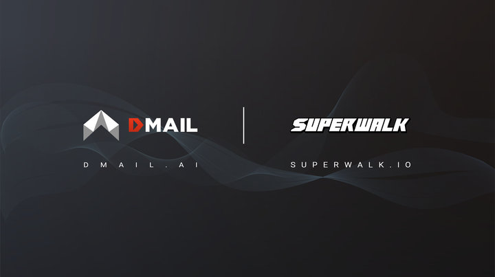 Dmail Network and SuperWalk Forge Strategic Collaboration: Expanding Horizons and Enhancing User Engagement