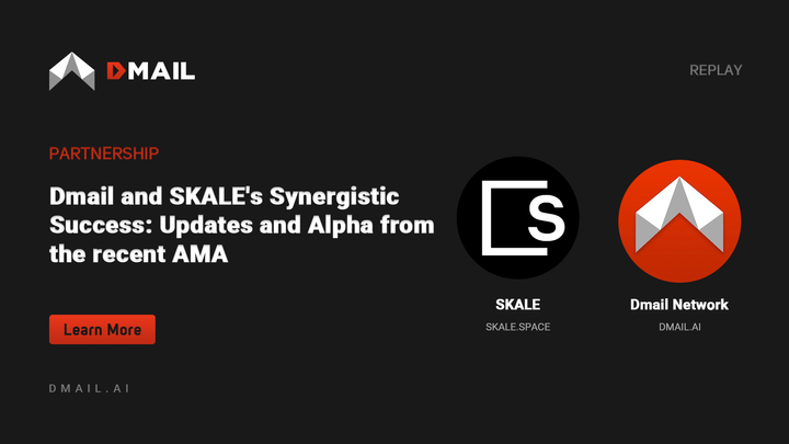 Dmail and SKALE's Synergistic Success: Updates and Alpha from the recent AMA