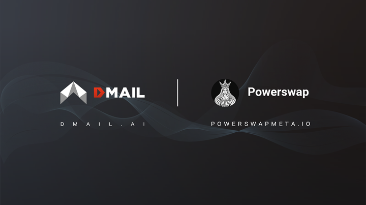 Dmail and PowerSwapMeta Collaborate to Bridge Virtual and Real Economies with Decentralized Communication