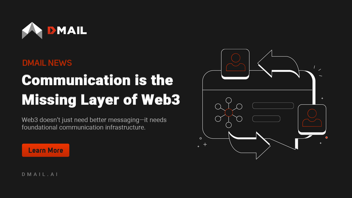 Communication is the Missing Layer of Web3: Enter Dmail and Subhub